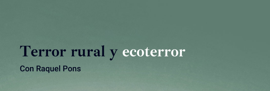 Terror rural y&nbsp;ecoterror