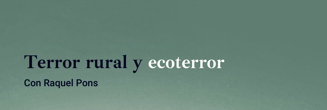 Terror rural y&nbsp;ecoterror